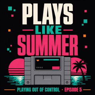 Plays Like Summer